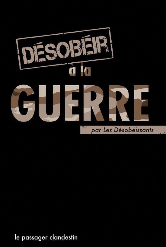 Désobéir à la guerre