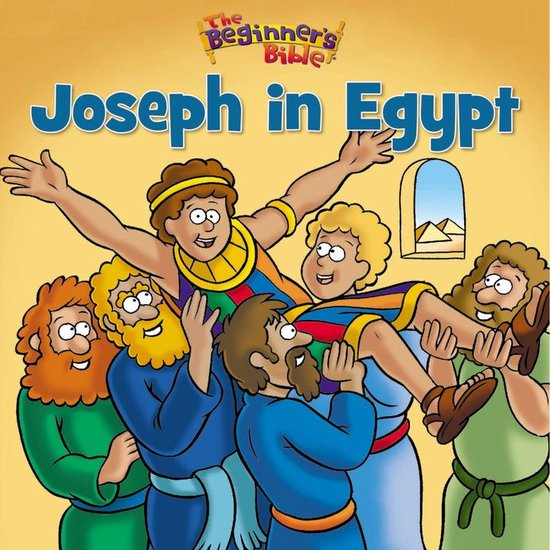 The Beginner's Bible - The Beginner's Bible Joseph in Egypt - cover