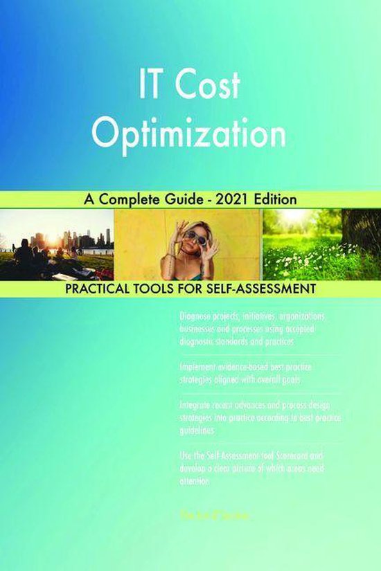 IT Cost Optimization A Complete Guide - 2021 Edition (ebook), Gerardus ...