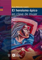 El heroísmo épico en clave de mujer