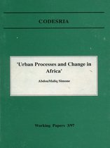 « Urban processes and change in Africa »