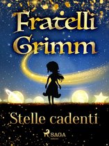 Le più belle fiabe dei fratelli Grimm 17 - Stelle cadenti