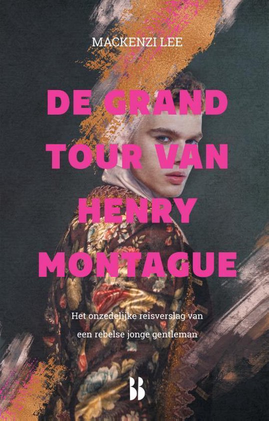 De Montague-kronieken 1 -   De grand tour van Henry Montague