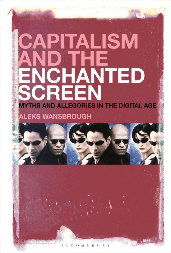 Capitalism and the Enchanted Screen - cover