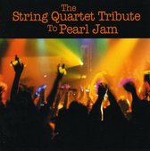 String Quartet Tribute to Pearl Jam