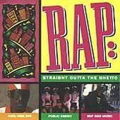 Rap: Straight Outta the Ghetto
