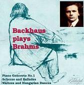 Backhaus Plays Brahms