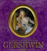 Collector's Edition: The World's Greatest Composers - Gershwin
