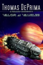 Valor at Vauzlee (A Galaxy Unknown, Book 2)