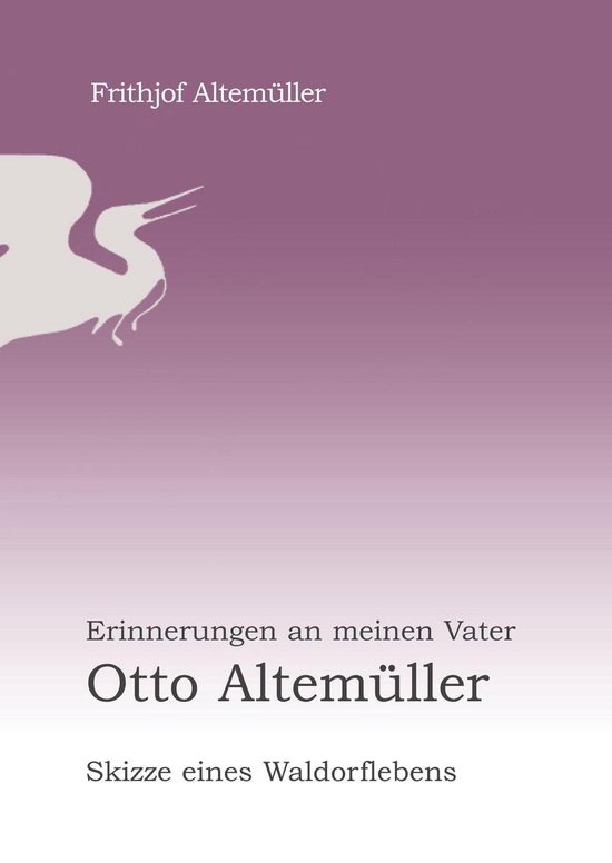 Erinnerungen an meinen Vater Otto Altemüller - cover