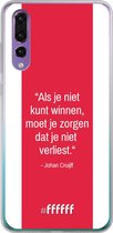 Huawei P30 Hoesje Transparant TPU Case - AFC Ajax Quote Johan Cruijff #ffffff