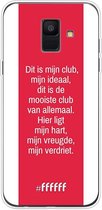 Samsung Galaxy A6 (2018) Hoesje Transparant TPU Case - AFC Ajax Dit Is Mijn Club #ffffff