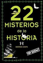 22 misterios de la historia / 22 Mysteries of History