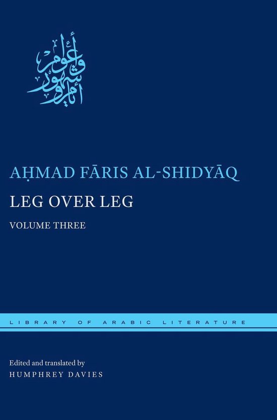 Library of Arabic Literature 34 - Leg over Leg - cover