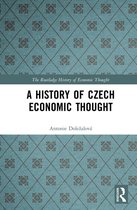 The Routledge History of Economic Thought - A History of Czech Economic Thought