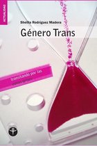 Genero Trans: transitando por las zonas grises