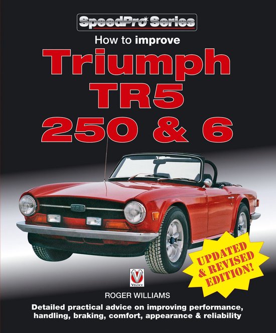 How to Improve Triumph TR5, 2 50 & 6 - Updated & Revised Edi ... - cover