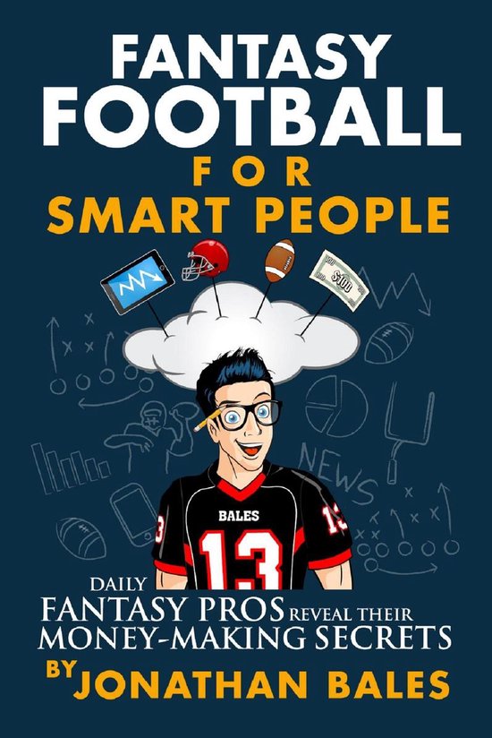 Fantasy Football for Smart People: Daily Fantasy Pros Reveal ... - cover