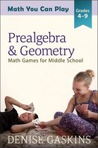 Math You Can Play 4 - Prealgbra & Geometry