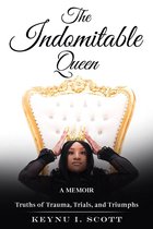 The Indomitable Queen