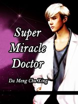 Volume 4 4 - Super Miracle Doctor