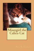 Missygirl the Calico Cat