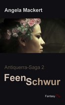 Antiquerra-Saga 2 - Feenschwur