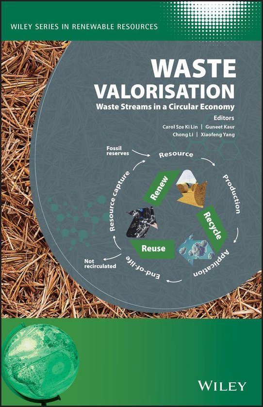 Wiley Series in Renewable Resource - Waste Valorisation