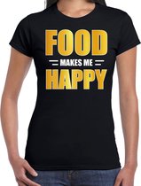 Food makes me happy / Eten maakt me gelukkig t-shirt zwart voor dames - voedsel shirt - themafeest / outfit XL