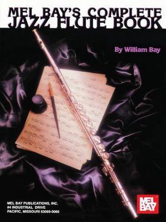 Complete Jazz Flute Book, William Bay 9780786602810 Boeken