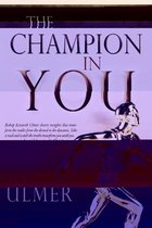 The Champion in You