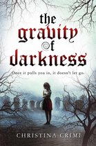 The Gravity of Darkness Series 1 - The Gravity of Darkness