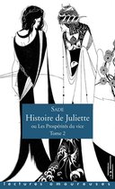 Lectures amoureuses 2 - Histoire de Juliette ou Les Prospérités du vice - tome 2