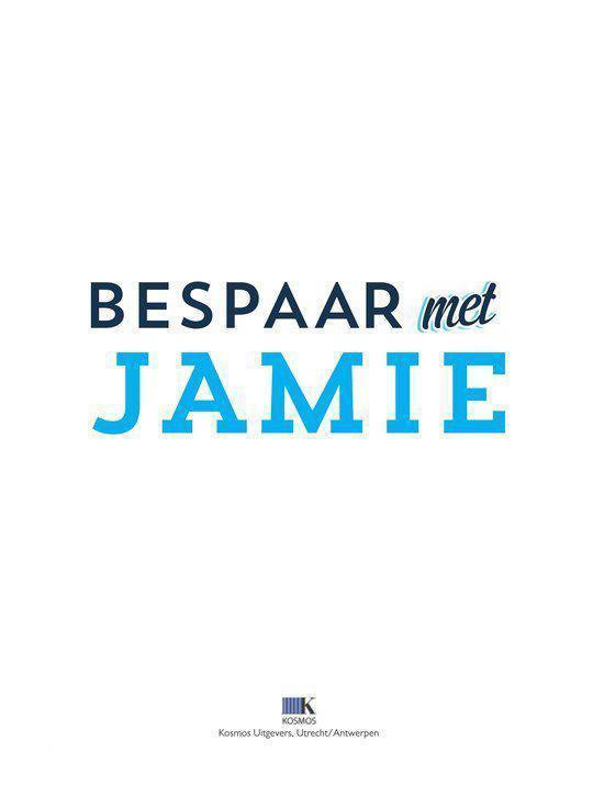 Bespaar met Jamie, Jamie Oliver | 9789021555225 | Boeken | bol.com
