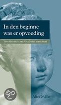 In den beginne was er opvoeding