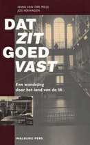 Dat Zit Vast Goed!