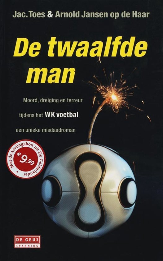Cover van het boek 'De twaalfde man' van Arnold Jansen op de Haar en J. Toes