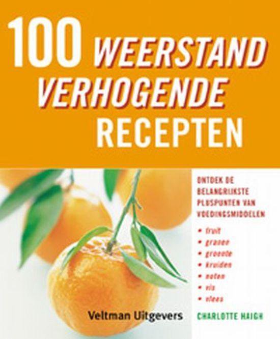 Cover van het boek '100 weerstand verhogende recepten' van C. Haigh