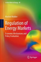 Lecture Notes in Energy 80 -  Regulation of Energy Markets