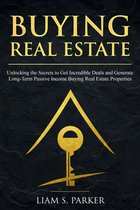 Real Estate Revolution 4 - Buying Real Estate: Unlocking the Secrets to Get Incredible Deals and Generate Long-Term Passive Income Buying Real Estate Properties