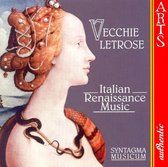 Vecchie Letrose - Italian Renaissance Music