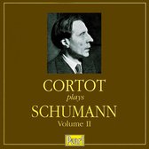 Cortot plays Schumann, Vol. 2