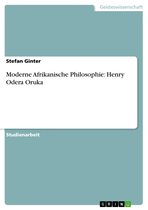 Moderne Afrikanische Philosophie: Henry Odera Oruka
