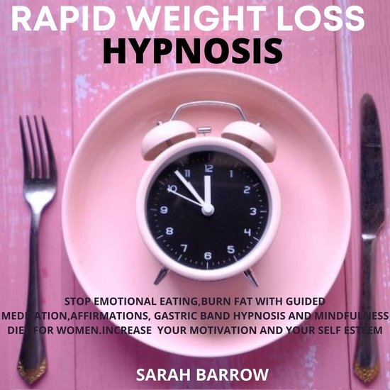 Rapid Weight Loss Hypnosis, Sarah Barrow 9781664971578 Boeken