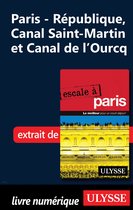 Paris - République, Canal Saint-Martin et Canal de l'Ourcq