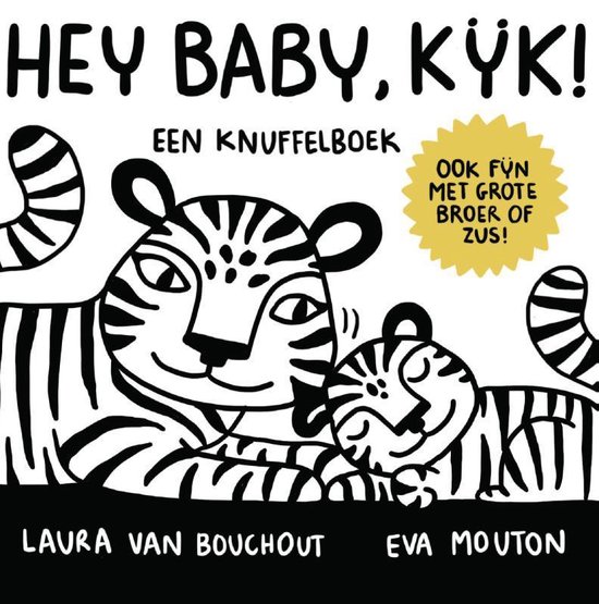 Boek cover Baby ziet  -   Hey Baby, Kijk ! van Laura van Bouchout (Hardcover)
