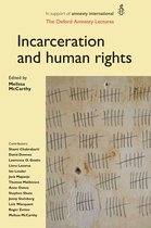 Oxford Amnesty Lectures - Incarceration and human rights