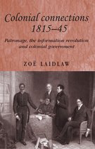 Studies in Imperialism 59 - Colonial connections, 1815–45