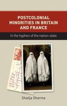 Postcolonial minorities in Britain and France