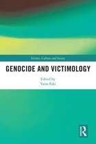 Victims, Culture and Society - Genocide and Victimology